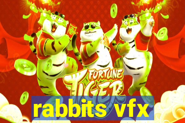 rabbits vfx